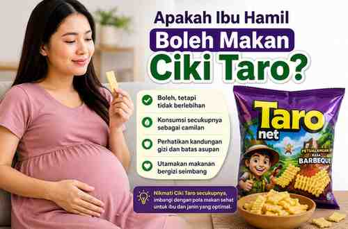 Apakah Ibu Hamil Boleh Makan Ciki Taro