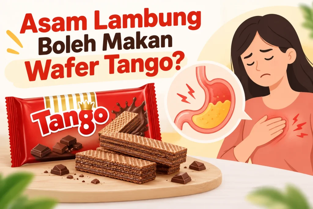 Asam Lambung Boleh Makan Wafer Tango